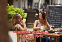 10 Cultural Etiquette Rules to Follow in Spain
