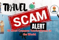 10 Most Common Tourist Scams in the World