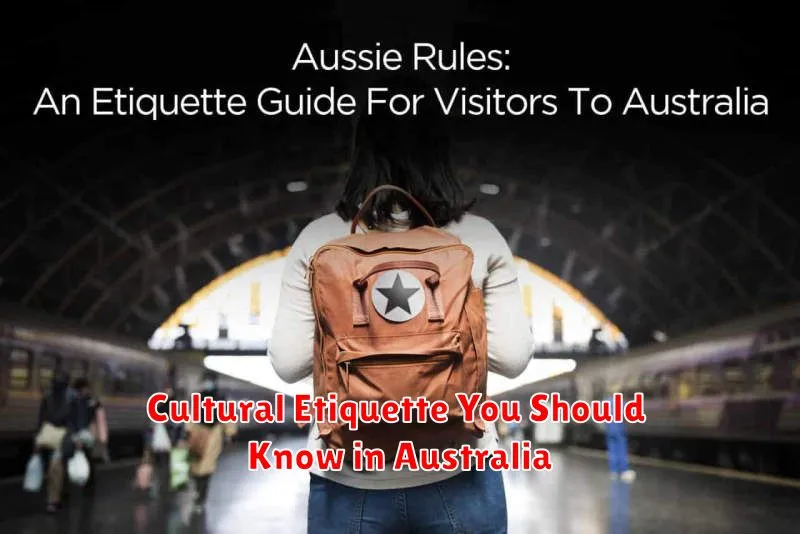 Cultural Etiquette You Should Know in Australia