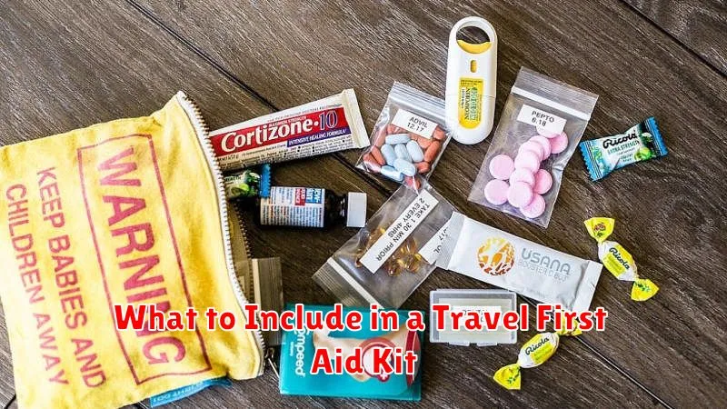 What to Include in a Travel First Aid Kit